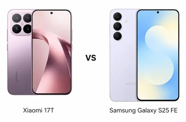 Xiaomi 17T And Galaxy S25 FE Comparison Shows Two Different Value Bets